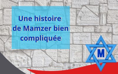 Une histoire de Mamzer bien compliquée